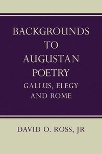 bokomslag Backgrounds to Augustan Poetry