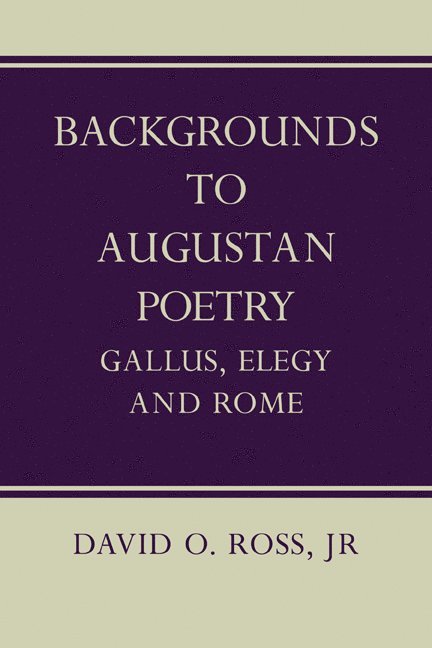 Backgrounds to Augustan Poetry 1