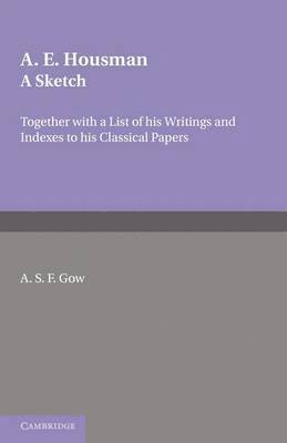 A. S. F. Gow - A. E. Housman, Häftad