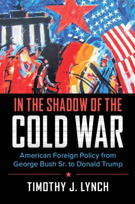 In the Shadow of the Cold War 1