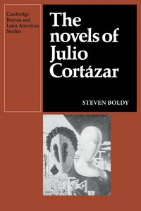 bokomslag The Novels of Julio Cortazar