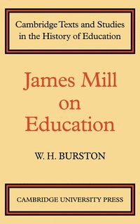 bokomslag James Mill on Education