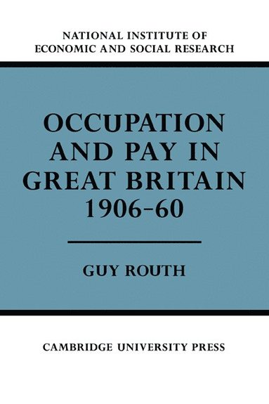 bokomslag Occupation and Pay in Great Britain 1906-60