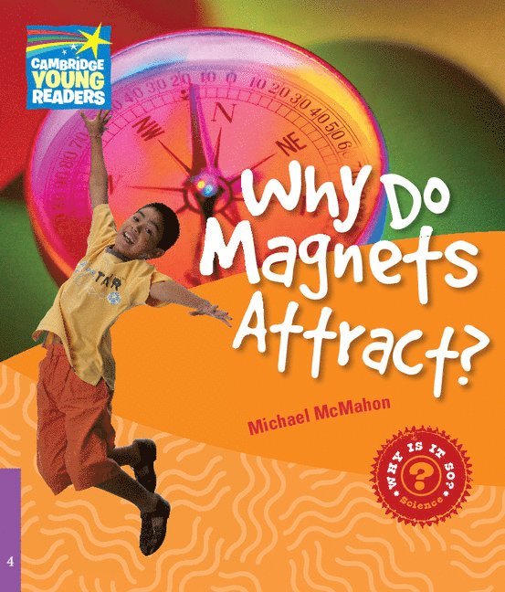 Michael Mcmahon - Mcmahon, M: Why Do Magnets Attract? Level 4 Factbook, Häftad