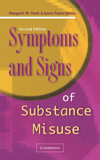 Symptoms and Signs of Substance Misuse 1