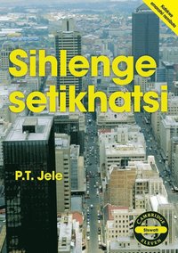 bokomslag Sihlenge setikhatsi (Siswati)