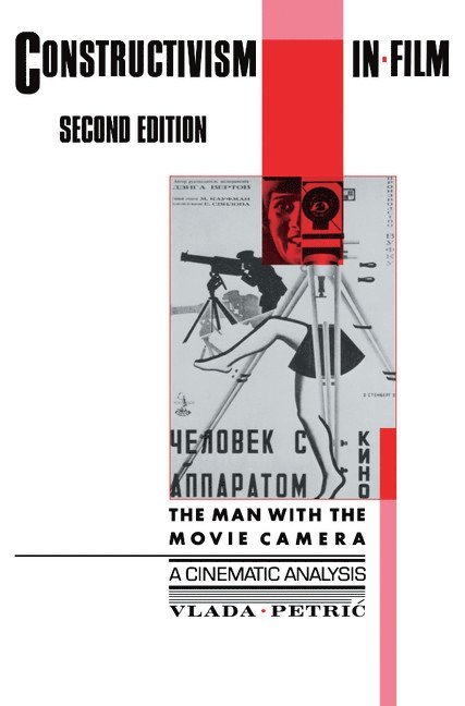 Constructivism in Film - A Cinematic Analysis 1