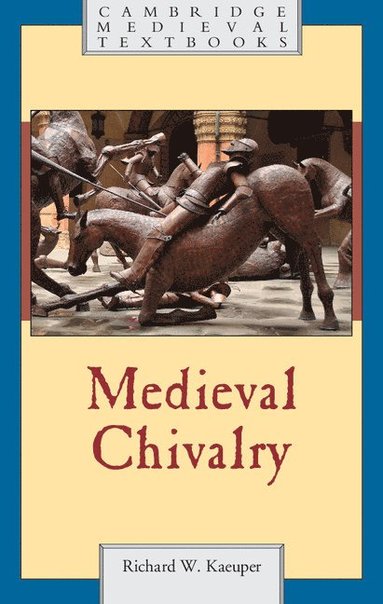 bokomslag Medieval Chivalry