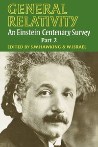 bokomslag General Relativity; an Einstein Centenary Survey Part 2