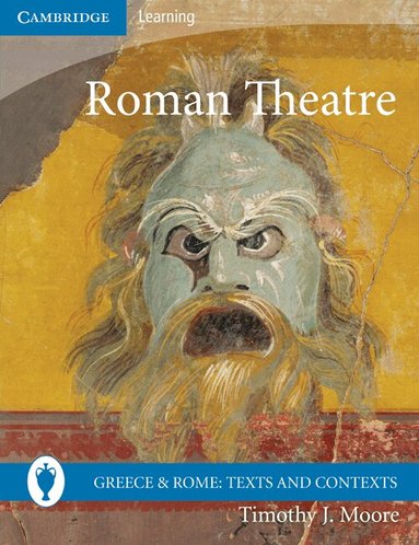 Timothy J. Moore - Roman Theatre, Häftad