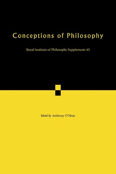 Anthony O'Hear - Conceptions of Philosophy, Häftad