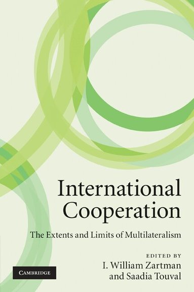 I. William Zartman, Saadia Touval - International Cooperation, Häftad