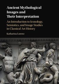 bokomslag Ancient Mythological Images and their Interpretation