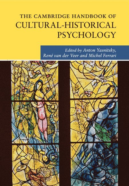 The Cambridge Handbook of Cultural-Historical Psychology 1