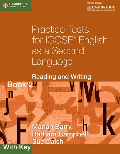 Marian Barry, Barbara Campbell, Sue Daish - Practice Tests for IGCSE English as a Second Language: Reading and Writing Book 2, with Key, Häftad