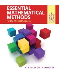 bokomslag Student Solution Manual for Essential Mathematical Methods for the Physical Sciences