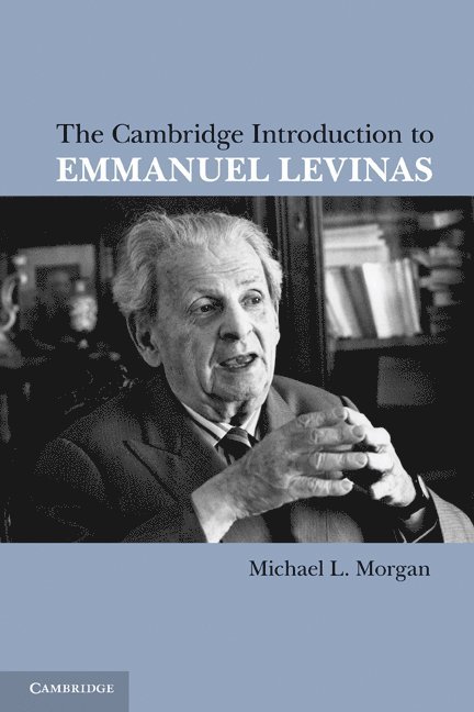 The Cambridge Introduction to Emmanuel Levinas