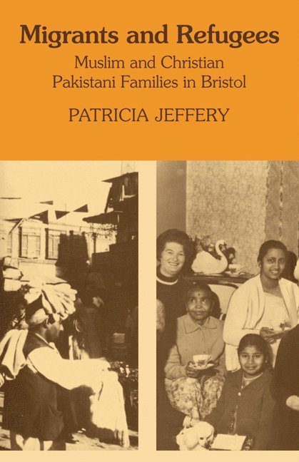 Patricia Jeffery - Migrants and Refugees, Häftad