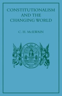 bokomslag Constitutionalism and the Changing World