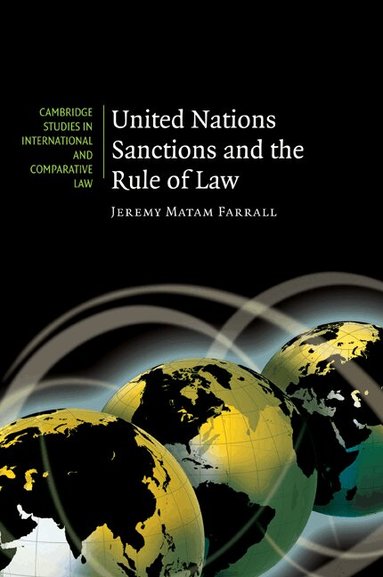Jeremy Matam Farrall - United Nations Sanctions and the Rule of Law, Häftad