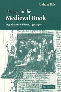 bokomslag The Jew in the Medieval Book