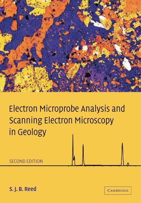 Electron Microprobe Analysis and Scanning Electron Microscopy in Geology 1