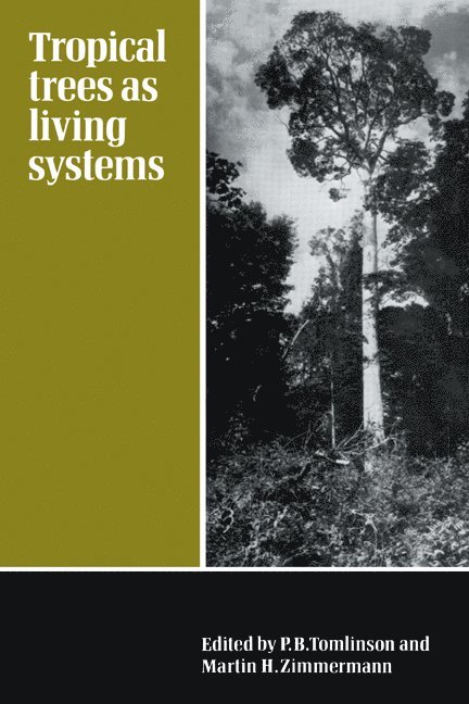 Tropical Trees as Living Systems 1