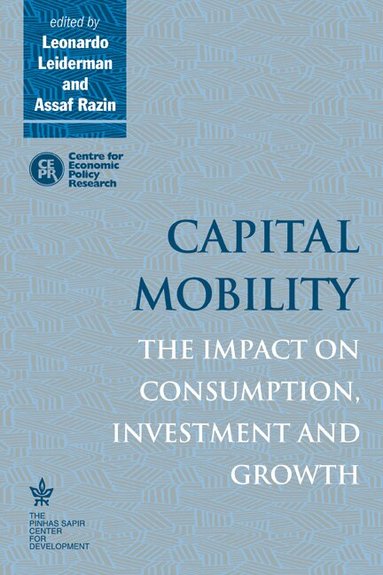 Leonardo Leiderman, Assaf Razin - Capital Mobility, Häftad