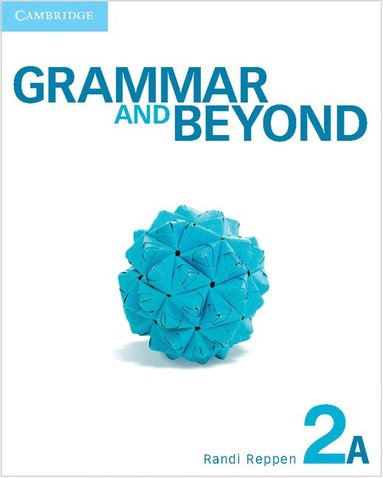 bokomslag Grammar and Beyond Level 2 Student's Book A