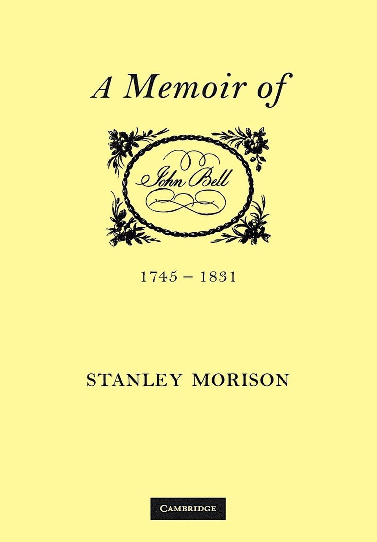Stanley Morison, Morison Stanley - John Bell, 1745–1831: A Memoir, Häftad