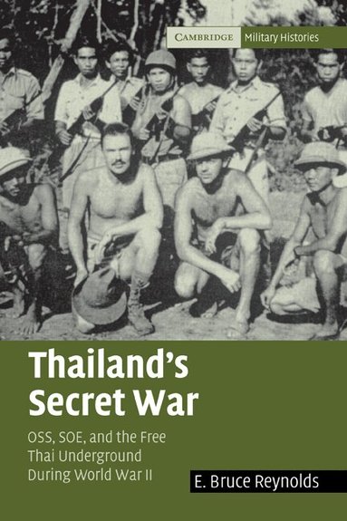 E. Bruce Reynolds - Thailand's Secret War, Häftad