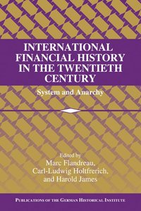 bokomslag International Financial History in the Twentieth Century