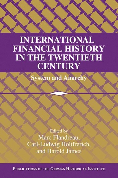 bokomslag International Financial History in the Twentieth Century