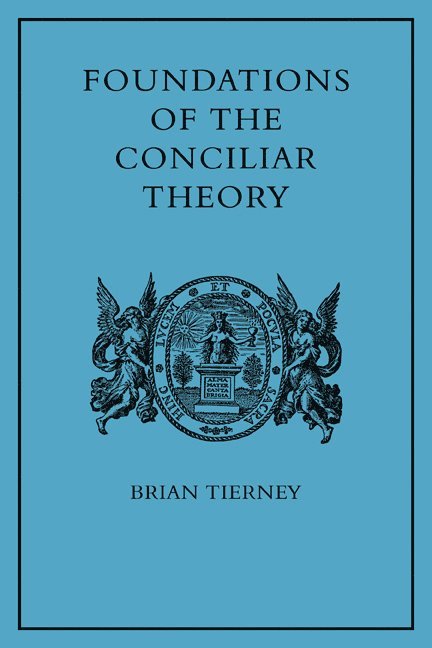 Foundations of the Conciliar Theory 1