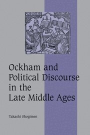 Takashi Shogimen - Ockham and Political Discourse in the Late Middle Ages, Häftad