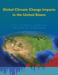 bokomslag Global Climate Change Impacts in the United States
