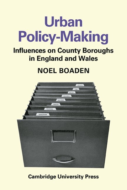 Noel Boaden - Urban Policy-Making, Häftad