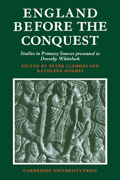 Peter Clemoes, Kathleen Hughes - England Before the Conquest, Häftad
