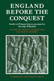 Peter Clemoes, Kathleen Hughes, Kathleen Rscj Hughes, Rscj Hughes, Kathleen - England Before the Conquest, Häftad
