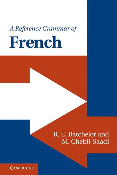 bokomslag A Reference Grammar of French