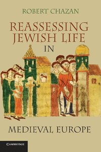 bokomslag Reassessing Jewish Life in Medieval Europe