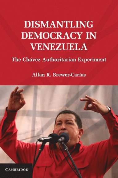 bokomslag Dismantling Democracy in Venezuela