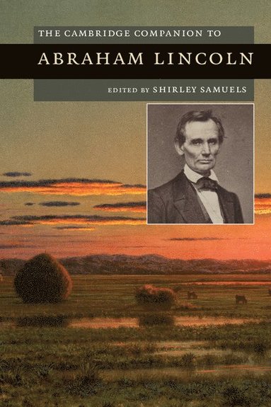 bokomslag The Cambridge Companion to Abraham Lincoln