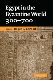 Egypt in the Byzantine World, 300-700 1