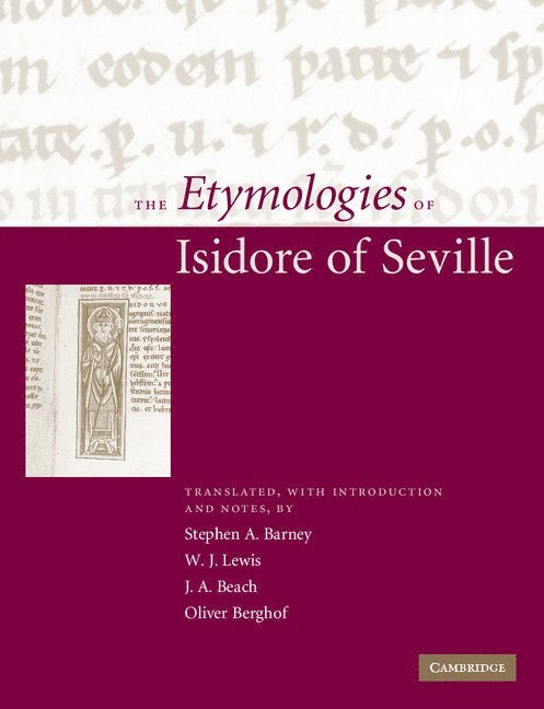 The Etymologies of Isidore of Seville 1