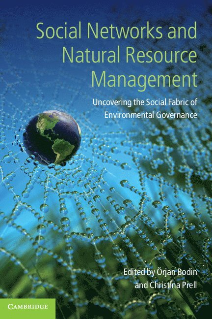 Social Networks and Natural Resource Management 1