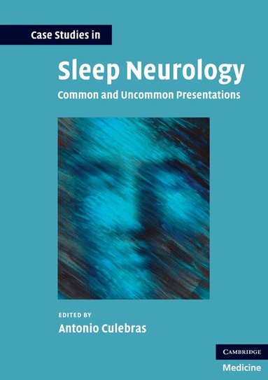 Antonio Culebras - Case Studies in Sleep Neurology, Häftad
