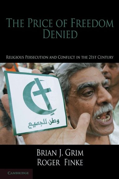 Brian J. Grim, Roger Finke - The Price of Freedom Denied, Häftad