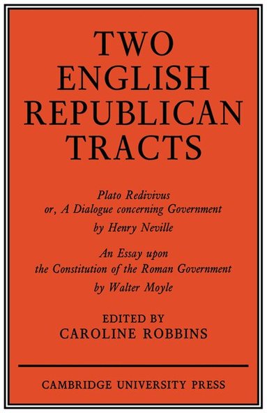Robbins - Two English Republican Tracts, Häftad