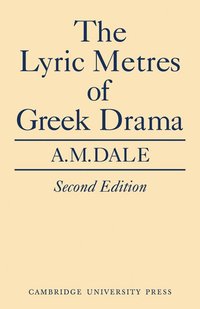bokomslag Lyric Metres of Greek Drama